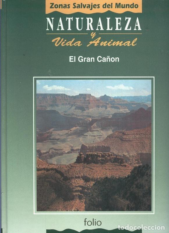 Sammeln von Zeitschriften und Zeitungen: Naturaleza y vida animal: El gran ca&ntilde;on, tomo primero - Varios
