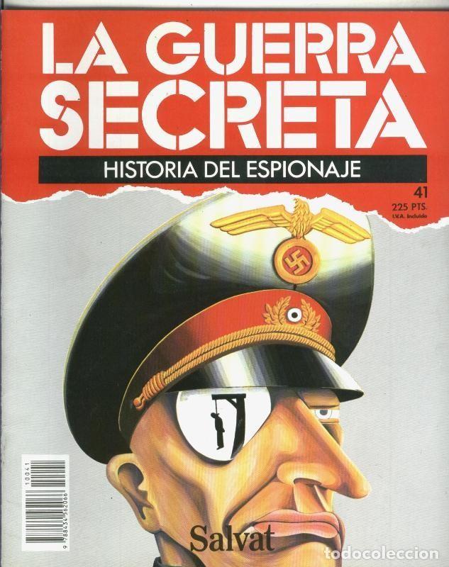 Coleccionismo de Revistas y Peri&oacute;dicos: La Guerra Secreta: Historia del Espionaje numero 041, en la trasera foto de - Varios