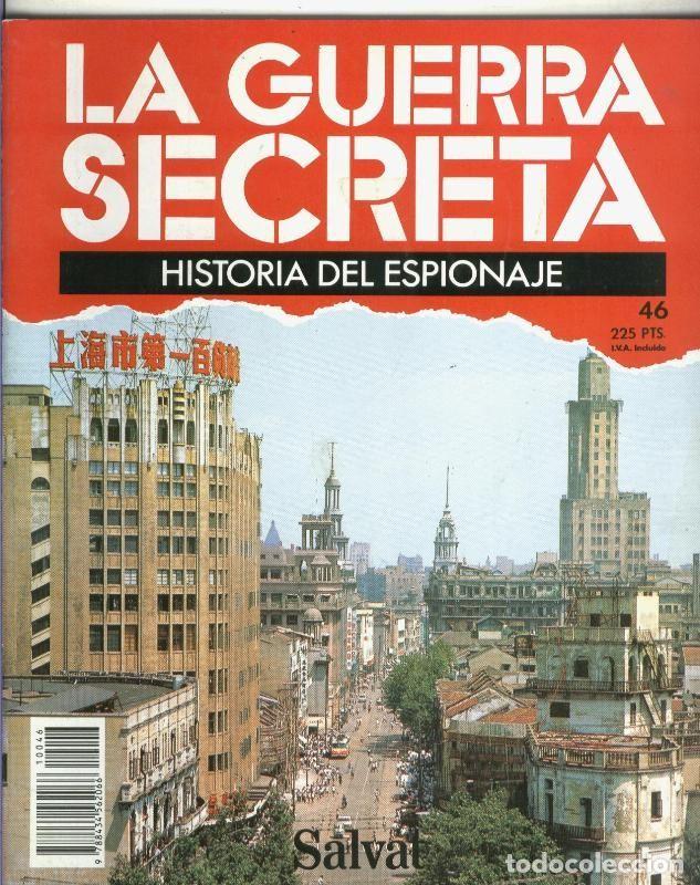 Coleccionismo de Revistas y Peri&oacute;dicos: La Guerra Secreta: Historia del Espionaje numero 046, en la trasera foto de - Varios