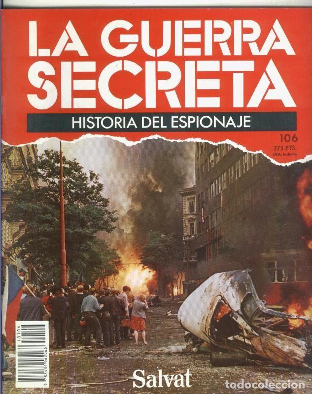 Collezionismo di Riviste e Giornali: La Guerra Secreta: Historia del Espionaje numero 106, trasera en blanco sin nada adicional - Varios