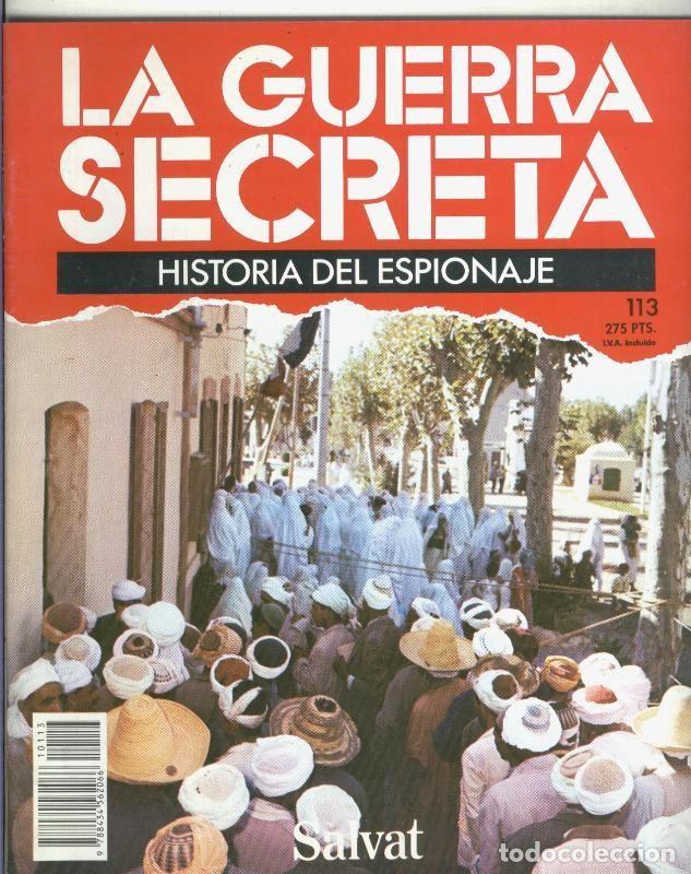 Collection Magazines and Newspapers: La Guerra Secreta: Historia del Espionaje numero 113, trasera en blanco sin nada adicional - Varios