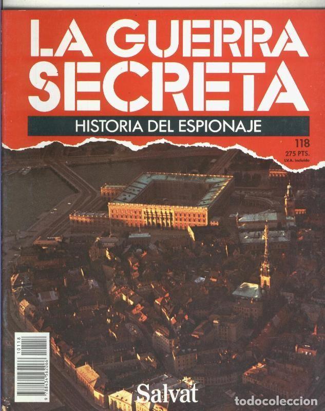 Coleccionismo de Revistas y Peri&oacute;dicos: La Guerra Secreta: Historia del Espionaje numero 118, trasera en blanco sin nada adicional - Varios