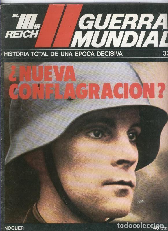 Colecionismo de Revistas e Jornais: El III reich numero 033: Nueva conflagracion - Varios