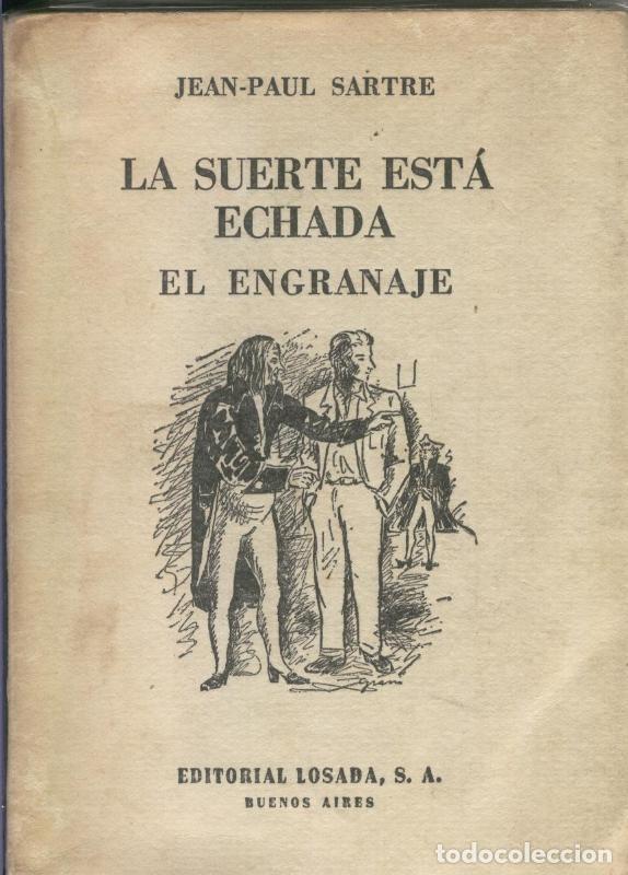 Collectionnisme de Revues et Journaux: La suerte esta echada.El engranaje - Jean-Paul Sartre