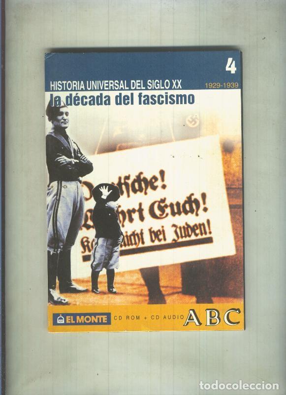 Collectionnisme de Revues et Journaux: Historia Universal del siglo XX- 1929-1939 numero 04: La decada del fascismo - Varios