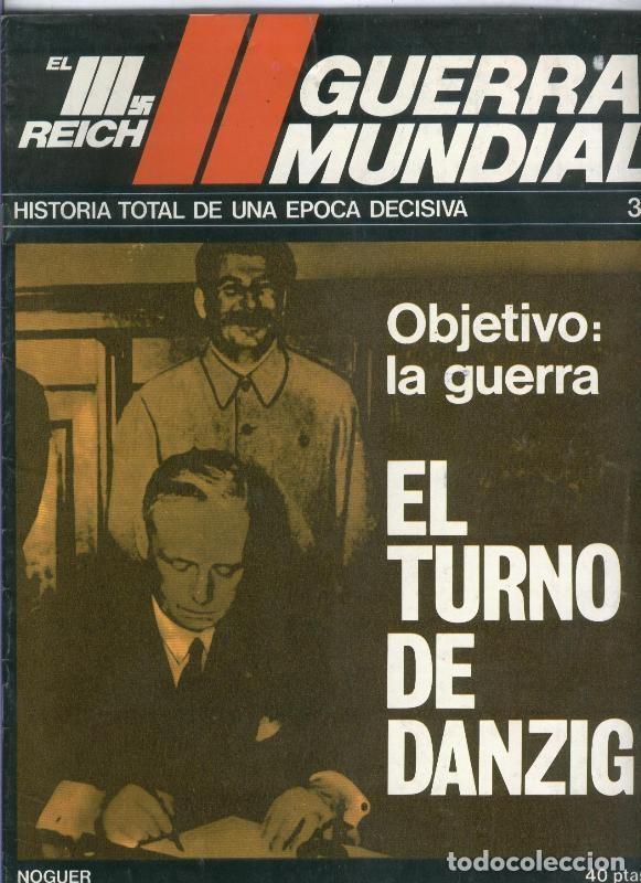 Collectionnisme de Revues et Journaux: El III reich numero 031: Objetivo: la guerra: el turno de Danzig - Varios