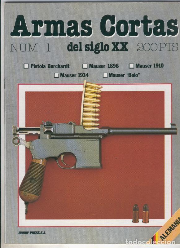 Collectionnisme de Revues et Journaux: Armas cortas del siglo XX fasciculo 01: Alemania - Varios
