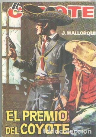Sammeln von Zeitschriften und Zeitungen: Novela: Ediciones Cid: El Coyote numero 157: El premio del coyote - Jose Mallorqui