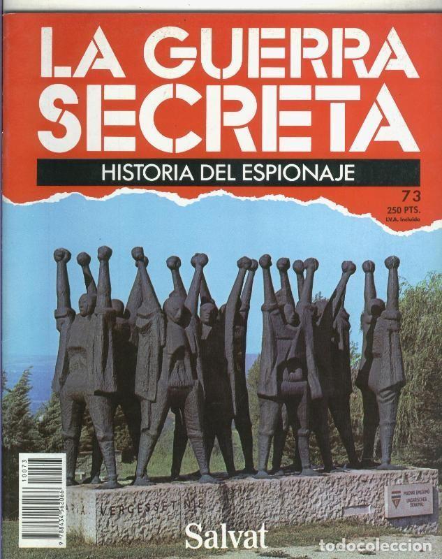 Coleccionismo de Revistas y Peri&oacute;dicos: La Guerra Secreta: Historia del Espionaje numero 073, en la trasera foto de - Varios