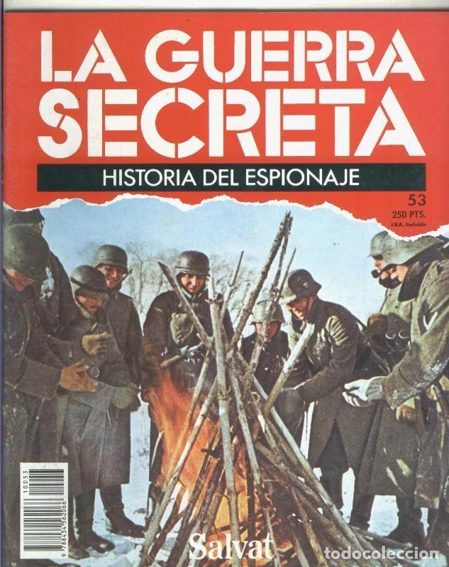 Collezionismo di Riviste e Giornali: La Guerra Secreta: Historia del Espionaje numero 053, en la trasera foto de - Varios