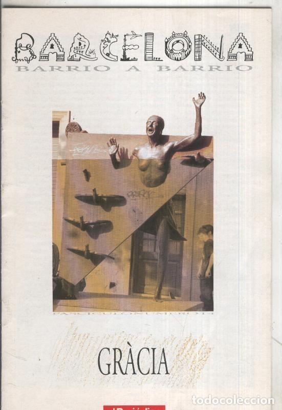 Collectionnisme de Revues et Journaux: Barcelona barrio a barrio: Gracia - Varios