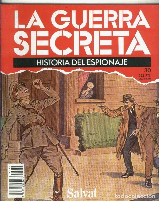 Collection Magazines and Newspapers: La Guerra Secreta: Historia del Espionaje numero 030, foto en la trasera de - Varios