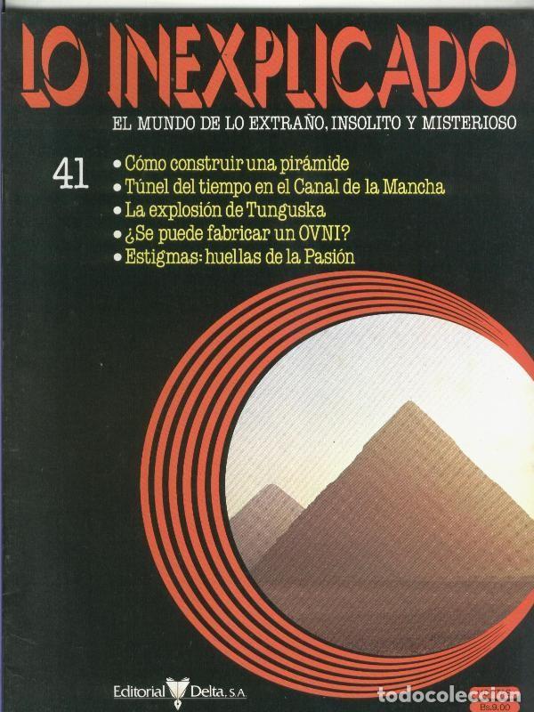 Coleccionismo de revistas y peri&oacute;dicos: Lo inexplicado fasciculo numero 041 - Varios