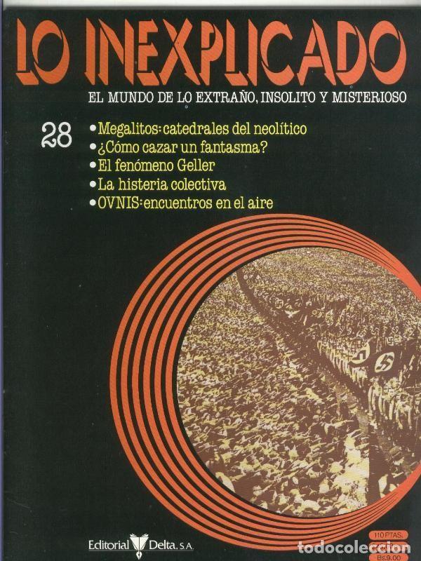 Coleccionismo de revistas y peri&oacute;dicos: Fasciculo: Lo inexplicado numero 028 - Varios