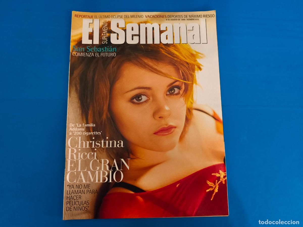 Coleccionismo de Revistas y Peri&oacute;dicos: REVISTA EL SEMANAL CHRISTINA RICCI N&ordm; 615 DEL 8 DE AGOSTO DE 1999 LOTE 1