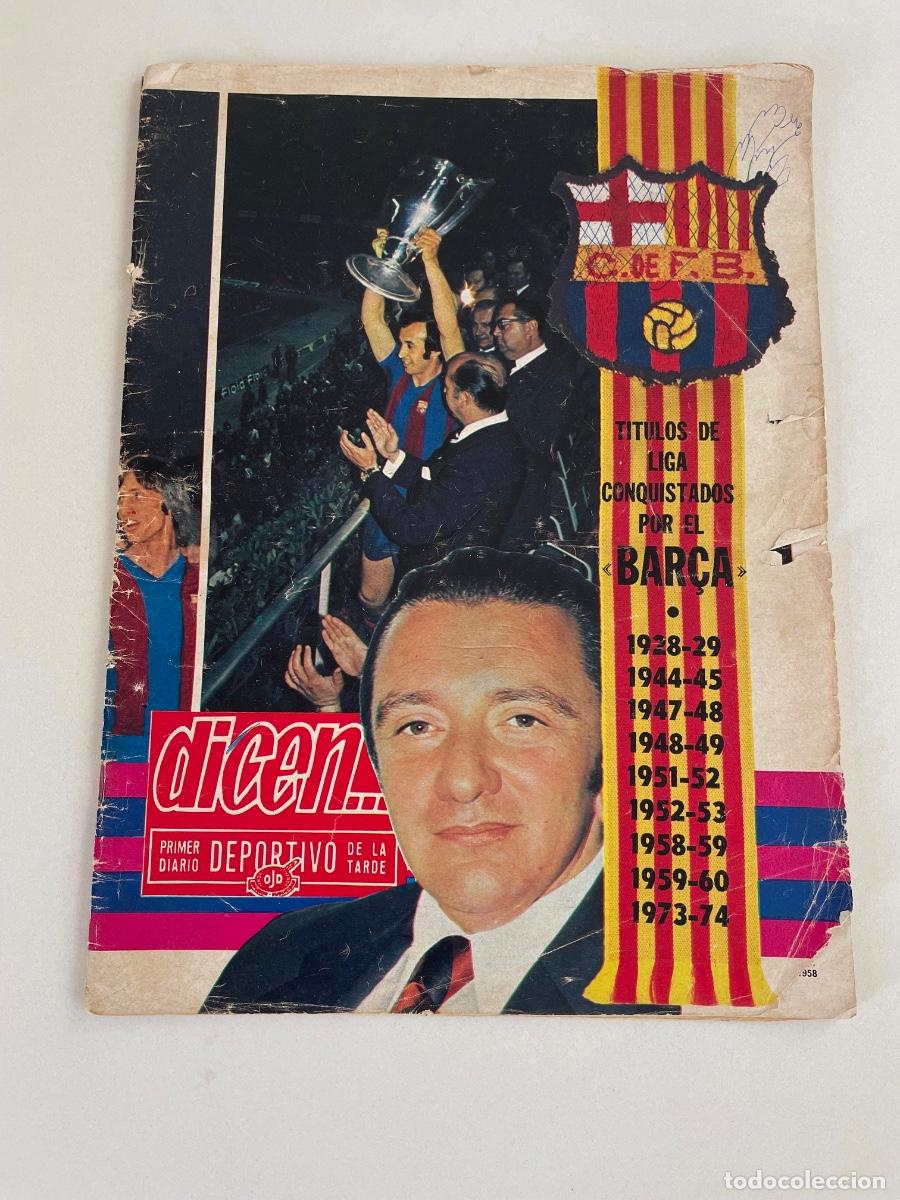 Coleccionismo de Revistas y Peri&oacute;dicos: REVISTA DICEN&hellip; A&Ntilde;O 1973 BARCELONA CAMPE&Oacute;N DE LIGA JOHAN CRUYFF