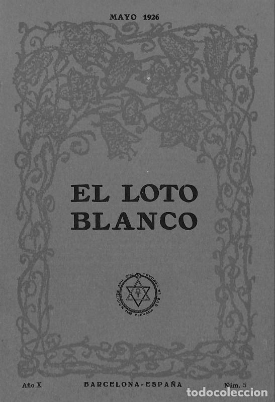 Coleccionismo de Revistas y Peri&oacute;dicos: El Loto Blanco - Sociedad Teos&oacute;fica - Teosof&iacute;a - 1926, 1&ordf; ed. - Barcelona - A&ntilde;o X, N&ordm; 5