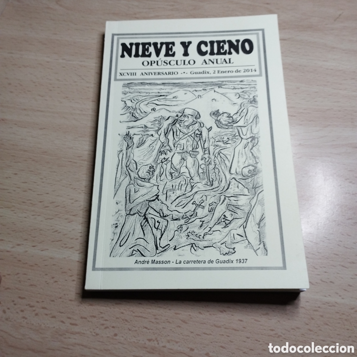 Collectionnisme de Revues et Journaux: Nieve y cieno. Op&uacute;sculo Anual.Guadix 2 de Enero de 2014.