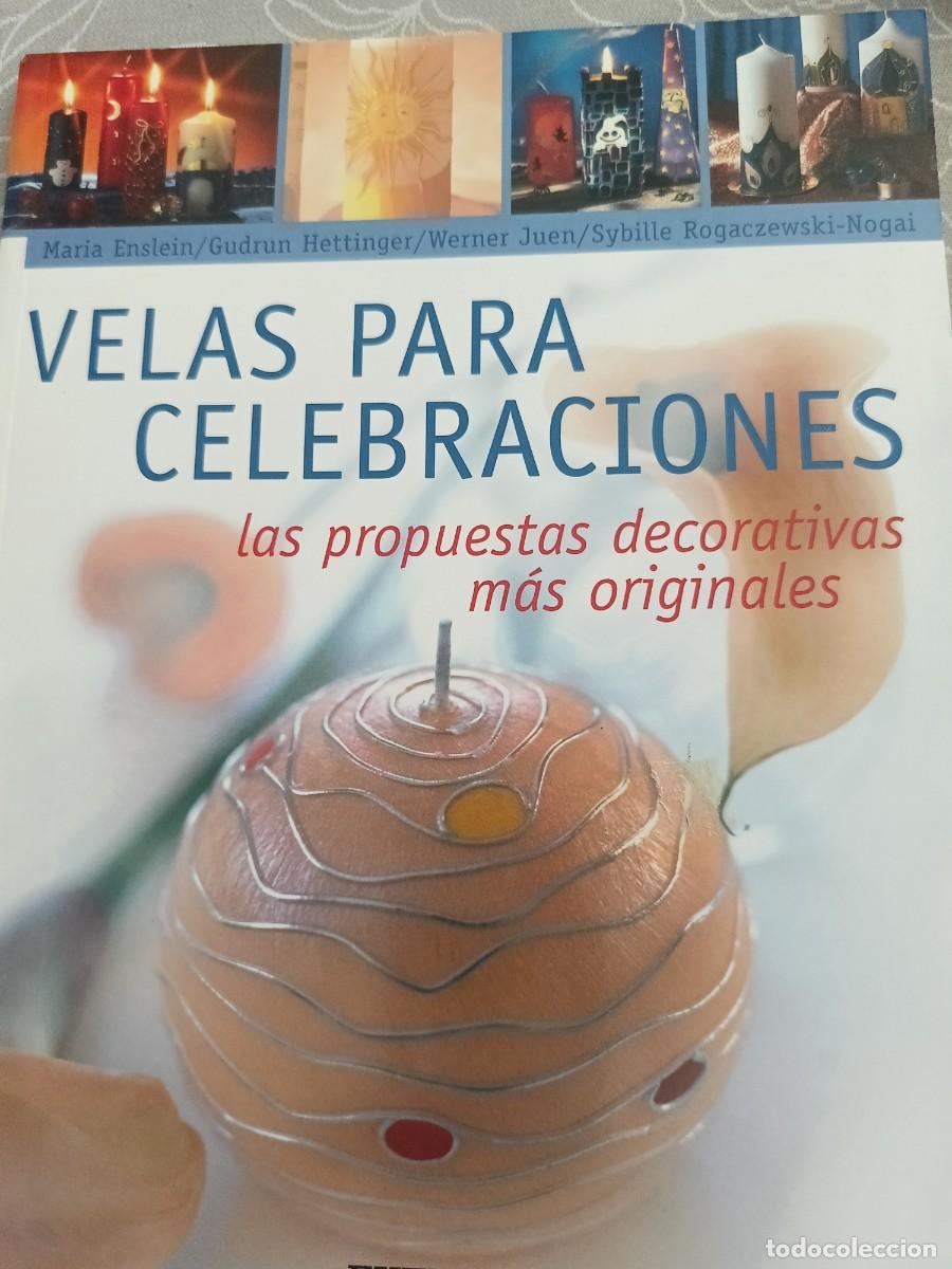 Coleccionismo de revistas y peri&oacute;dicos: VELAS PARA CELEBRACIONES. Las decoraciones m&aacute;s originales