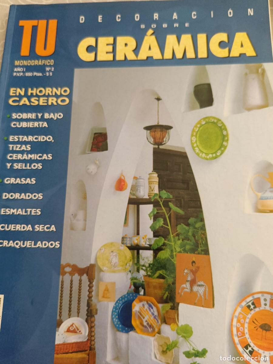 Coleccionismo de revistas y peri&oacute;dicos: TU MONOGR&Aacute;FICO N &deg; 2 A&ntilde;o I. Decoraci&oacute;n CER&Aacute;MICA