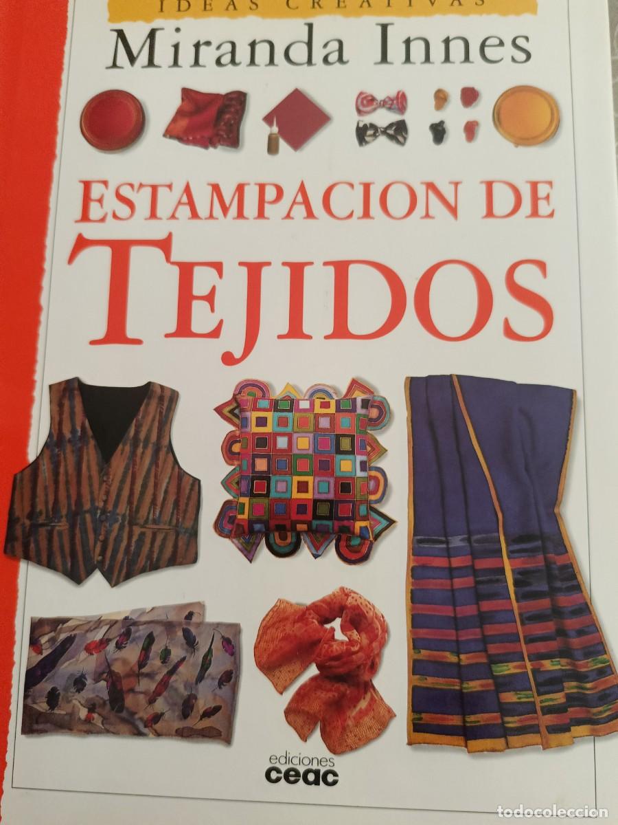 Coleccionismo de revistas y peri&oacute;dicos: ESTAMPACI&Oacute;N DE TEJIDOS. Ideas Creativas