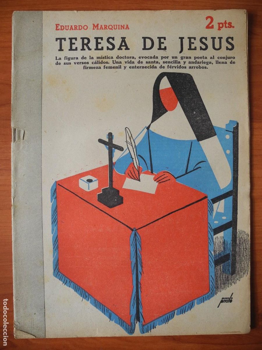 Coleccionismo de Revistas y Peri&oacute;dicos: Teresa de Jes&uacute;s. Eduardo Marquina Revista literaria. n. 893 Junio 1948