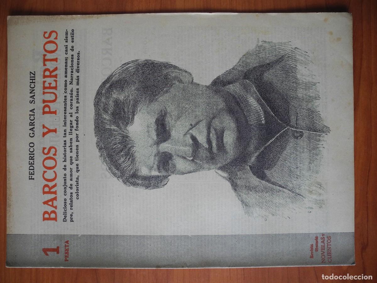 Coleccionismo de Revistas y Peri&oacute;dicos: Barcos y Puertos. Federico Garc&iacute;a Sanchiz. Revista literaria n. 686 Julio 1944.