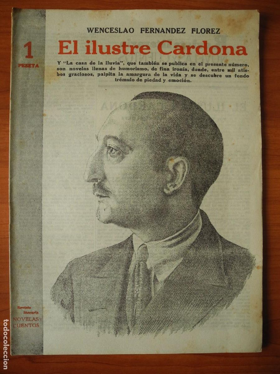 Coleccionismo de Revistas y Peri&oacute;dicos: El ilustre Cardona. Wenceslao Fern&aacute;ndez Florez. Revista literaria n. 696 Septiembre 1944.