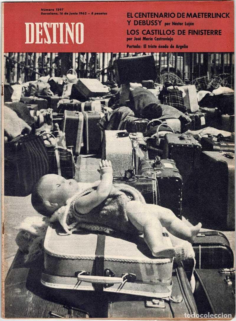 Coleccionismo de Revistas y Peri&oacute;dicos: Revista Destino N&ordm; 1297. 16 junio 1962. Centenario de Maeterlinck y Debussy. Finisterre