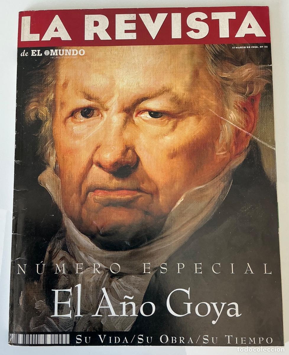 Coleccionismo de Revistas y Peri&oacute;dicos: Revista El Mundo Especial Goya (1996) - 250 Aniversario - Vida, Obra y Tesoros del Prado