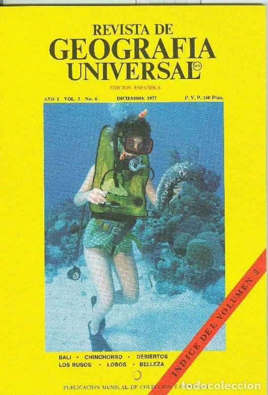 Collection Magazines and Newspapers: Revista de Geografia Universal volumen 2 numero 6. diciembre 1977: Los desiertos - Varios