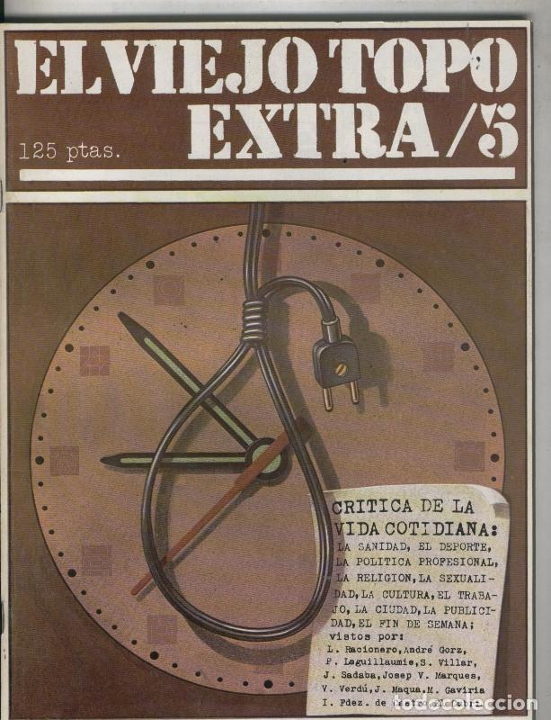 Collezionismo di Riviste e Giornali: El Viejo Topo extra numero 05: Critica de la vida cotidiana - Varios