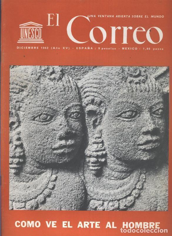 Collezionismo di Riviste e Giornali: El correo de la Unesco: 1962: diciembre - Varios