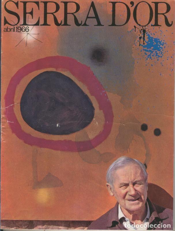 Collezionismo di Riviste e Giornali: Serra D&acute;Or a&ntilde;o 1966 numero 04 - Varios