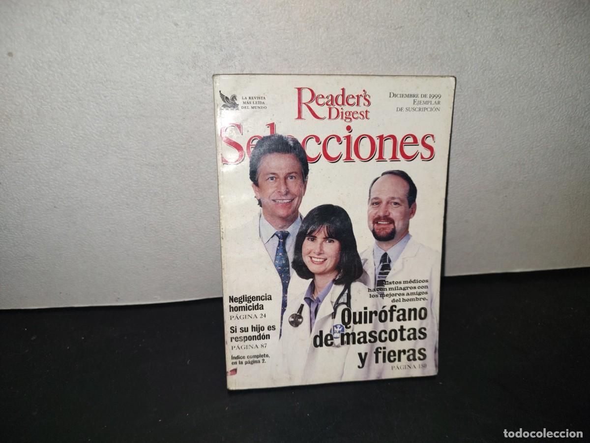 Coleccionismo de Revistas y Peri&oacute;dicos: 215- Reader'S Digest Selecciones. Quir&oacute;fano De Mascotas Y Fieras - Diciembre De 1999