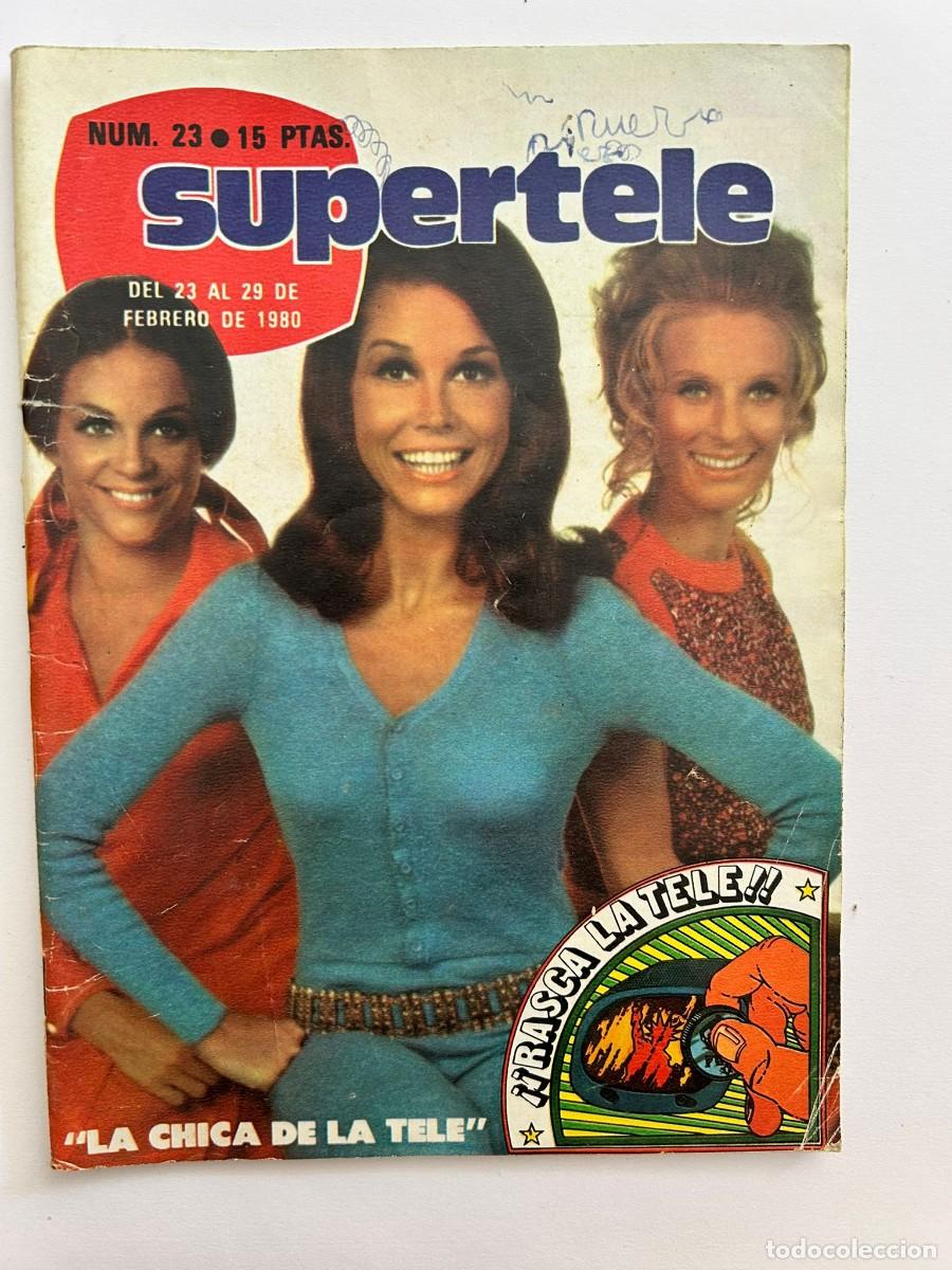 Coleccionismo de Revistas y Peri&oacute;dicos: SUPERTELE N&ordm;23 febrero 1980 Mary Tyler Moore La Chica de la Tele
