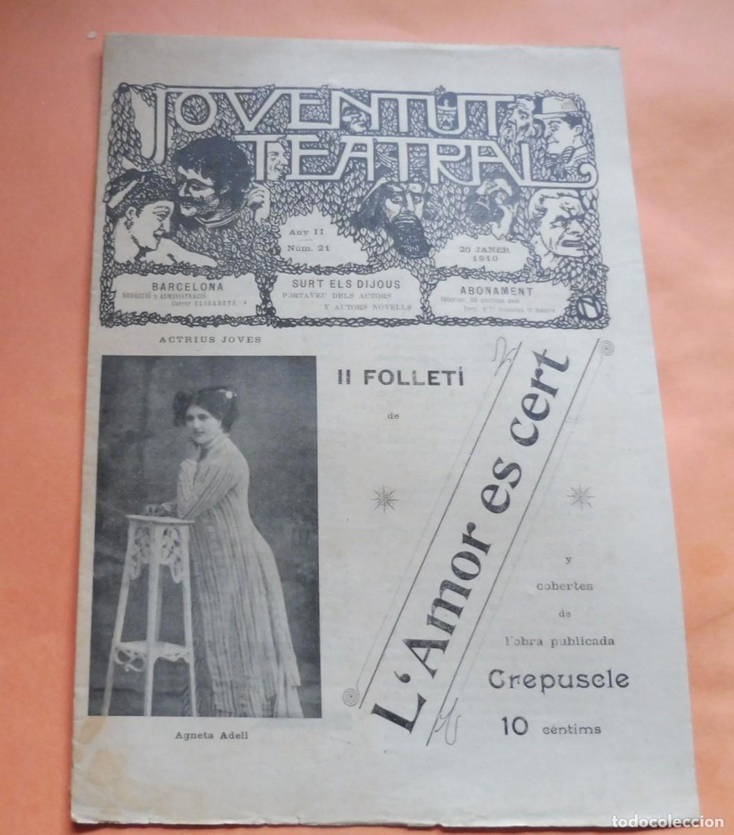 Collection Magazines and Newspapers: JOVENTUT TEATRAL - Revista setmanal - Any II - N&Uacute;M 21 - 20 Gener 1910 - AGNETA ADELL