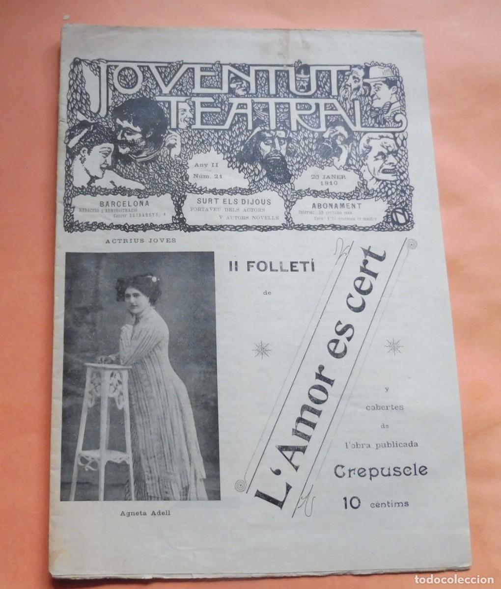 Collection Magazines and Newspapers: JOVENTUT TEATRAL - Revista setmanal - Any II - N&Uacute;M 21 - 20 Gener 1910 - AGNETA ADELL
