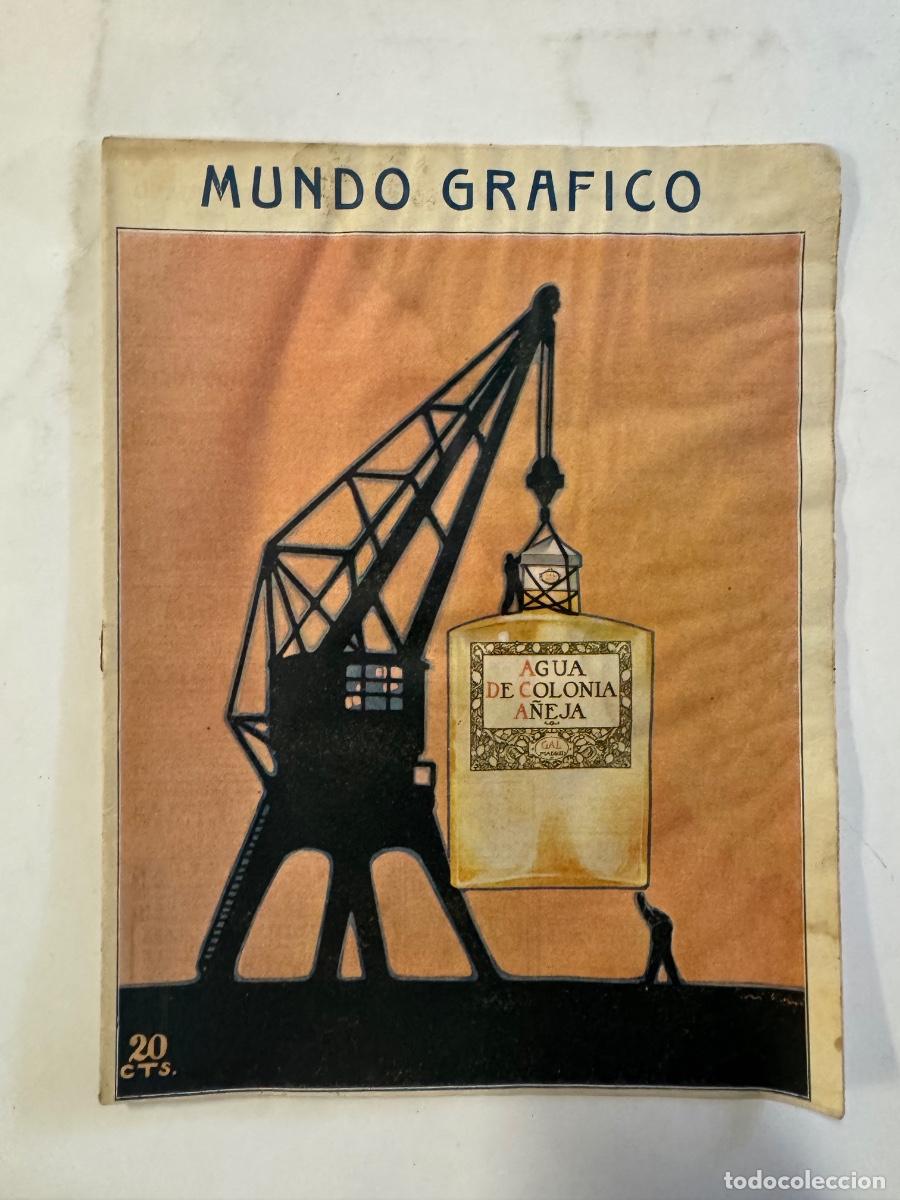 Collection Magazines and Newspapers: Revista Mundo Grafico, A&ntilde;o 1917, Actualidad Militar, Comite Huelga, Vida economica