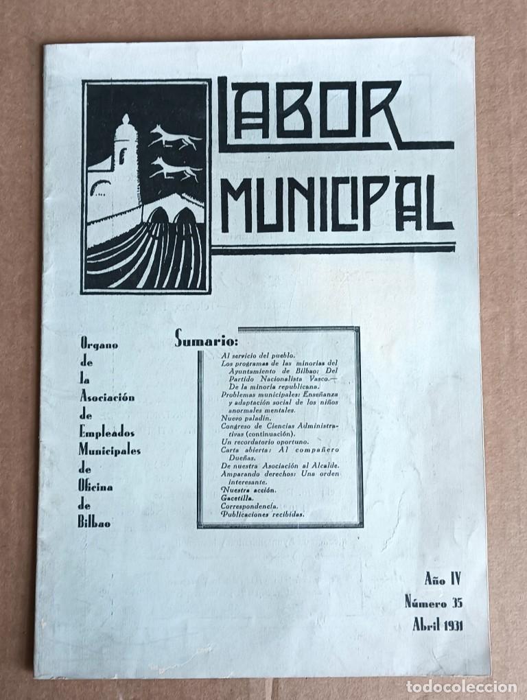 Coleccionismo de Revistas y Peri&oacute;dicos: LABOR MUNICIPAL &Oacute;rgano de la asociaci&oacute;n de empleados municipales de la oficina de BILBAO Abrir 1931