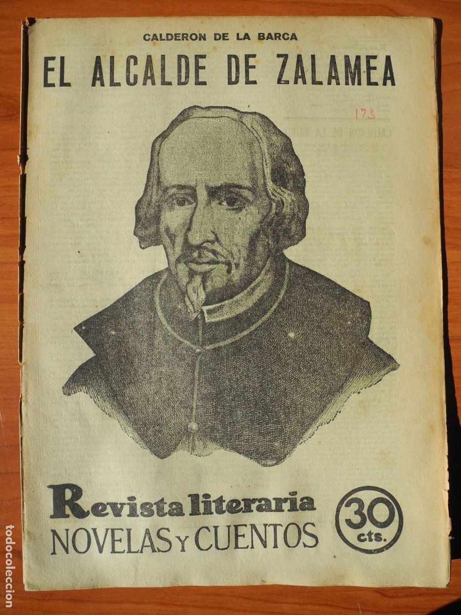 Coleccionismo de revistas y peri&oacute;dicos: El alcalde de Zalamea. Calder&oacute;n de la Barca. Revista literaria n. 173 Abril 1932