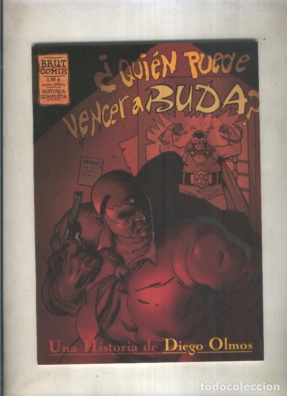 Coleccionismo de revistas y peri&oacute;dicos: Coleccion Brut Comix: Quien puede vencer a Buda - Diego Olmos