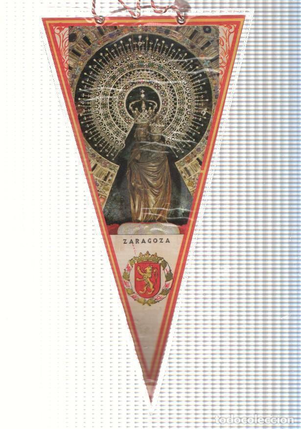 Coleccionismo de Revistas y Peri&oacute;dicos: BANDERIN: ZARAGOZA - Imagen de la Virgen del Pilar y escudo de la localidad (Trajes tipicos en Trase