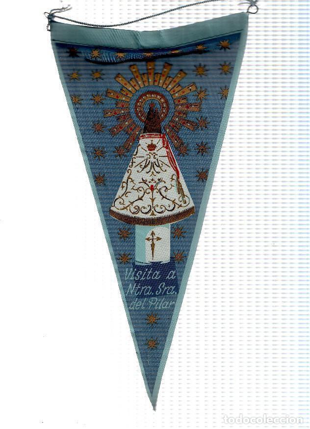 Collectionnisme de Revues et Journaux: BANDERIN: NUESTRA SE&Ntilde;ORA DEL PILAR - Ilustracion de la Virgen del Pilar de Zaragoza - VARIOS