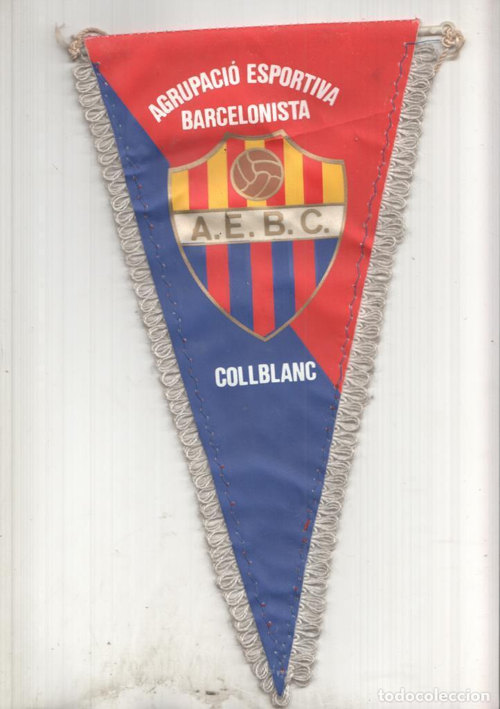 Colecionismo de Revistas e Jornais: BANDERIN: Agrupacio Esportiva Barcelonista Collblanc -