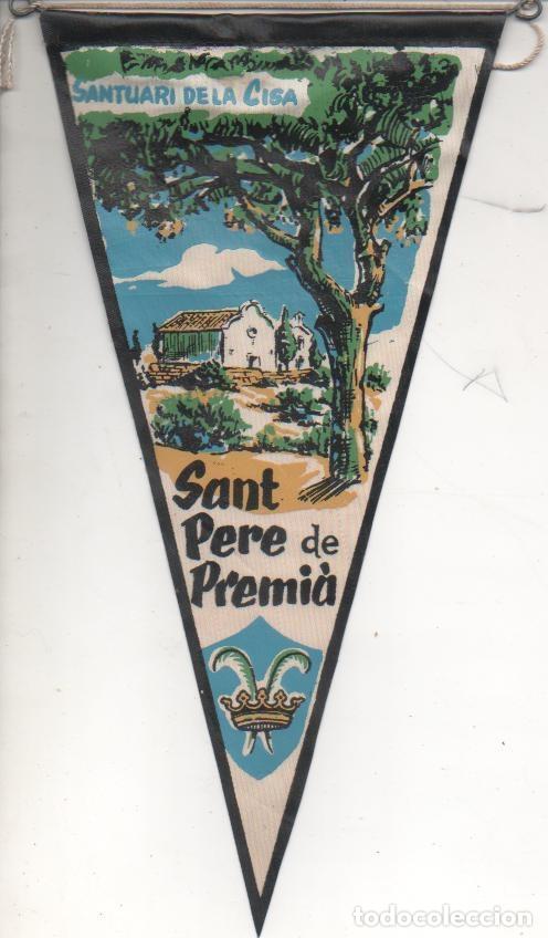 Colecionismo de Revistas e Jornais: Banderin E00363: Sant Pere de Premi&agrave; - NULL