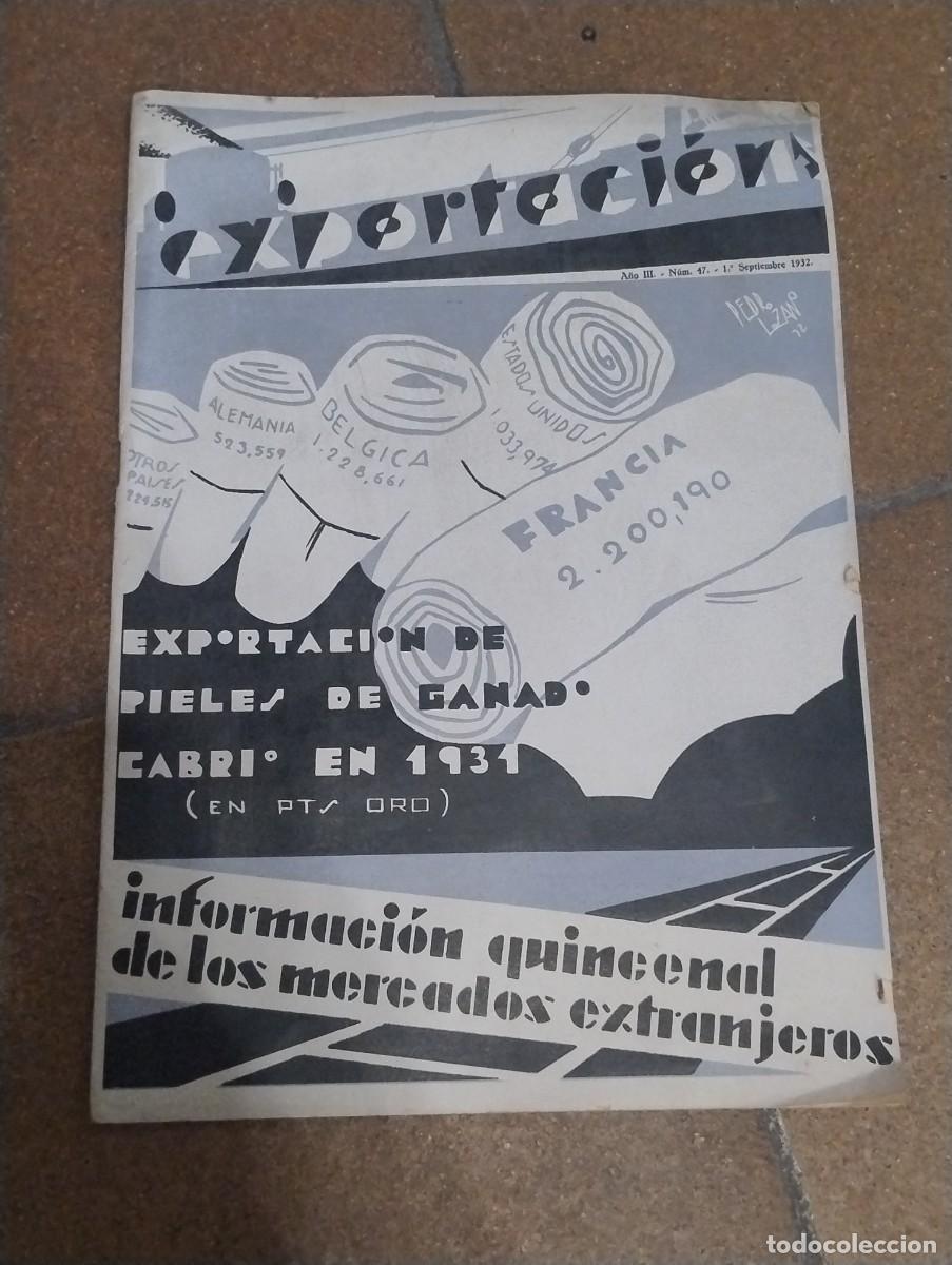 Coleccionismo de Revistas y Peri&oacute;dicos: Revista exportaci&oacute;n de pieles de ganado cabrio en 1931 A&ntilde;o III num 47 de 1932