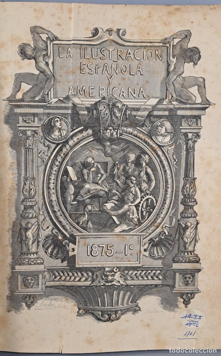 Collectionnisme de Revues et Journaux: La ilustraci&oacute;n Espa&ntilde;ola y Americana a&ntilde;o 1875 en 2 tomos