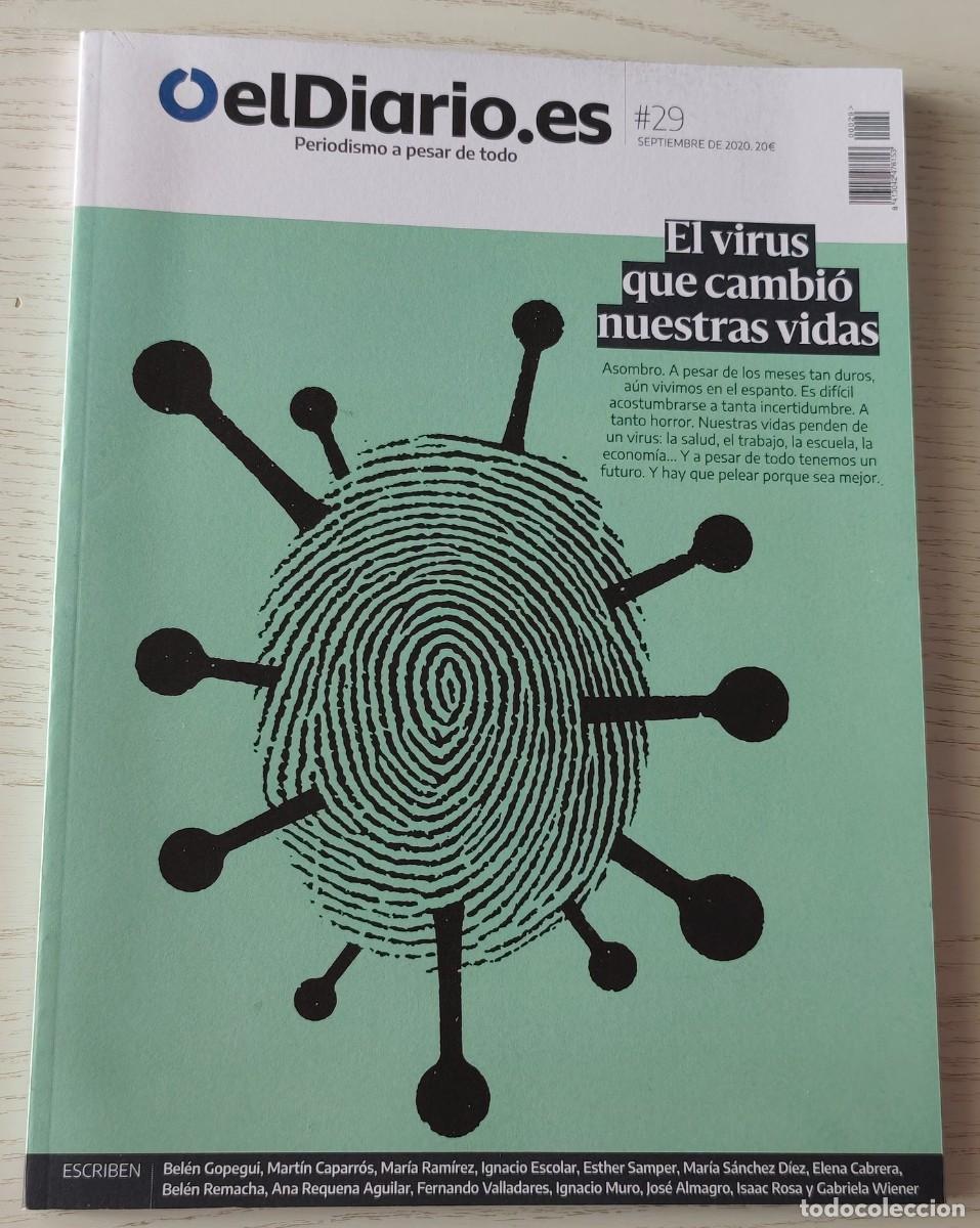 Collectionnisme de Revues et Journaux: ELDIARIO.ES N&ordm; 29 (SEPTIEMBRE DE 2020 &middot; El virus que cambi&oacute; nuestras vidas) - 84 P&Aacute;GINAS