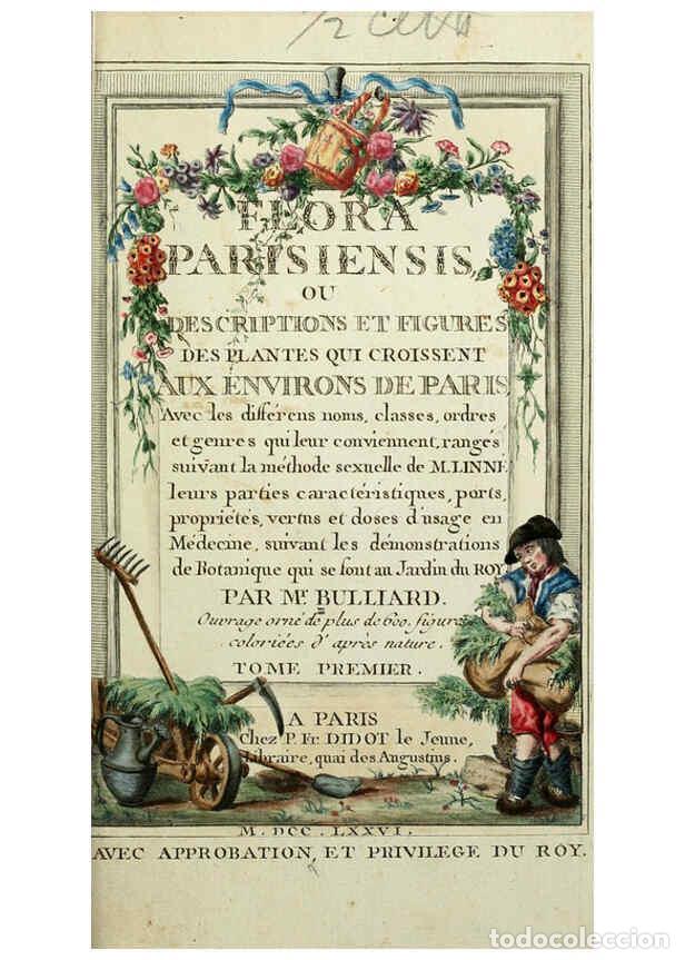 Sammeln von Zeitschriften und Zeitungen: Reproducci&oacute;n/Reproduction 6056014736: Flora Parisiensis. v.1. Paris,P.F. Didot,1776-1783 - Pierre Bu